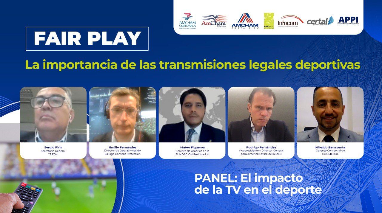 APRODICA Guatemala y APPI Honduras se suman a AmCham Guatemala, Costa Rica y El Salvador para promover laimportancia de las trasmisiones legales deportivas en la región