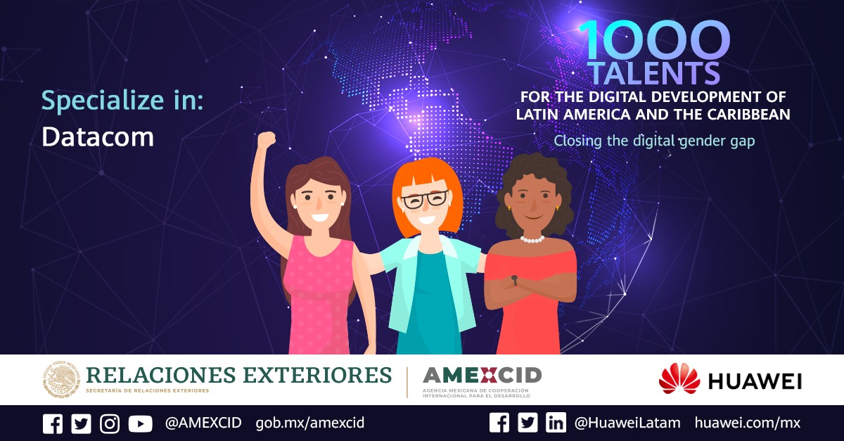 La SRE y Huawei abren segunda fase de convocatoria para talento femenino especializado en TIC