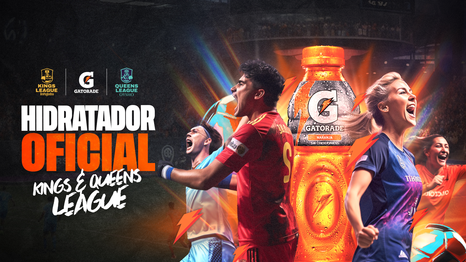 +LA KINGS LEAGUE INFOJOBS Y LA QUEENS LEAGUE OYSHOTIENEN NUEVO INTEGRANTE: GATORADE® SE UNE AL TORNEOMÁS INNOVADOR DEL FÚTBOL GLOBAL