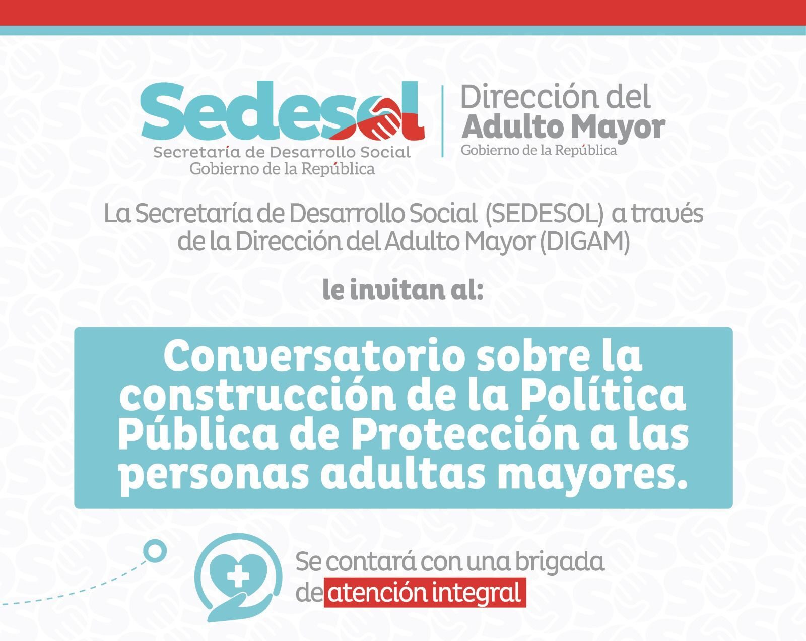 LA SEDESOL DESARROLLA CONVERSATORIO SOBRE LA CONSTRUCCIÓN DE POLÍTICAS PÚBLICAS DE PROTECCIÓN A LAS PERSONAS ADULTAS MAYORES