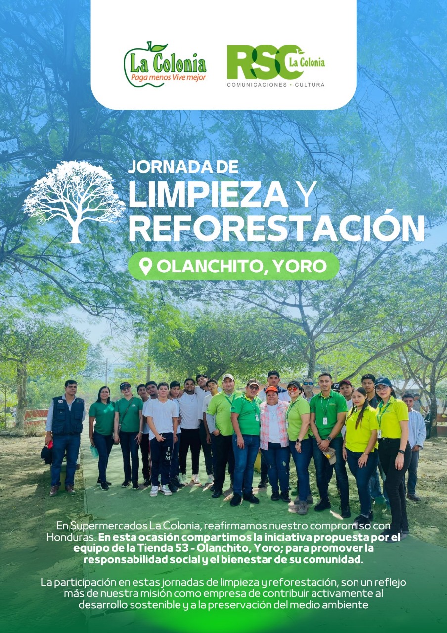 Supermercados La Colonia se une a la jornada de limpieza y reforestación en el municipio de Olanchito, Yoro