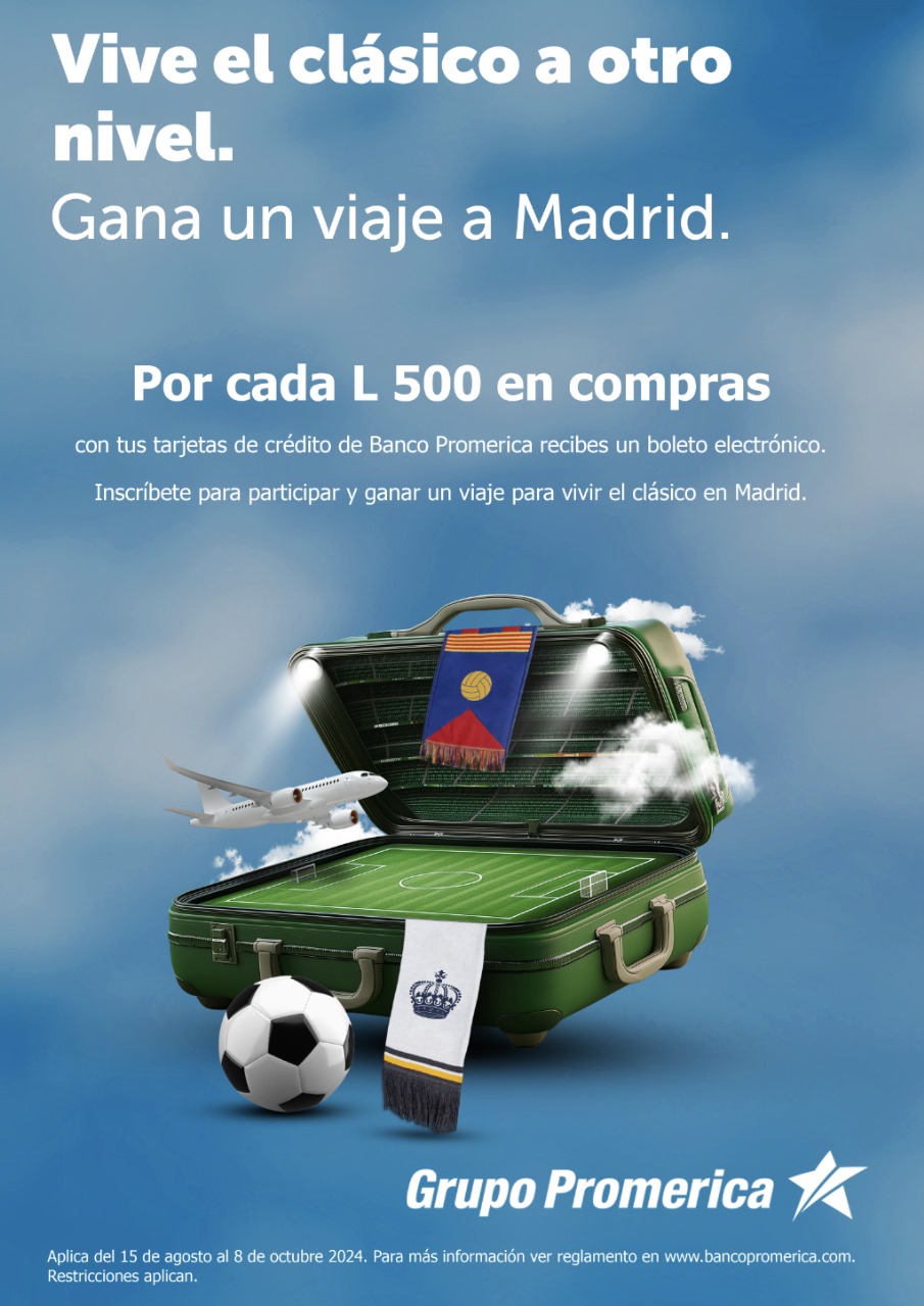 BANCO PROMERICA INVITA A LOS HONDUREÑOS A VIVIR EL CLASICO EN MADRID